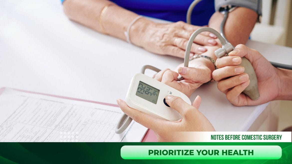 Remember to prioritize your health - note before cosmetic surgery 